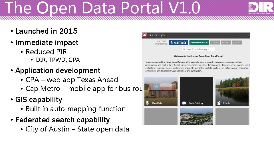 The Open Data Portal V 1. 0 • Launched in 2015 • Immediate impact