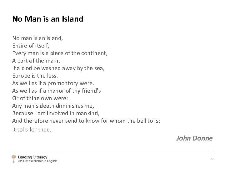 No Man is an Island No man island, Entire of itself, Every man is