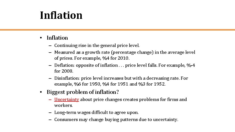 Inflation • Inflation – Continuing rise in the general price level. – Measured as