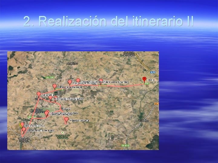 2. Realización del itinerario II 