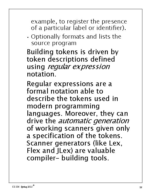  • example, to register the presence of a particular label or identifier). Optionally