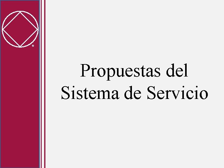  Propuestas del Sistema de Servicio 