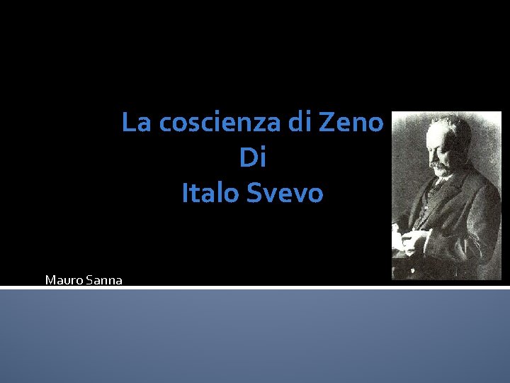 La coscienza di Zeno Di Italo Svevo Mauro Sanna 