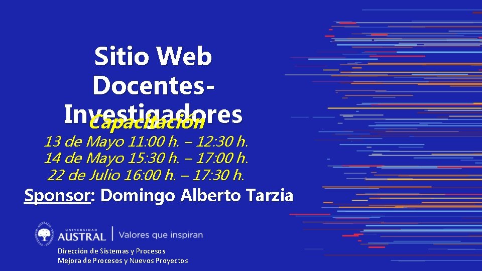 Sitio Web Docentes. Investigadores Capacitación 13 de Mayo 11: 00 h. – 12: 30