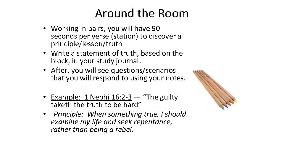 Around the Room • Working in pairs, you will have 90 seconds per verse