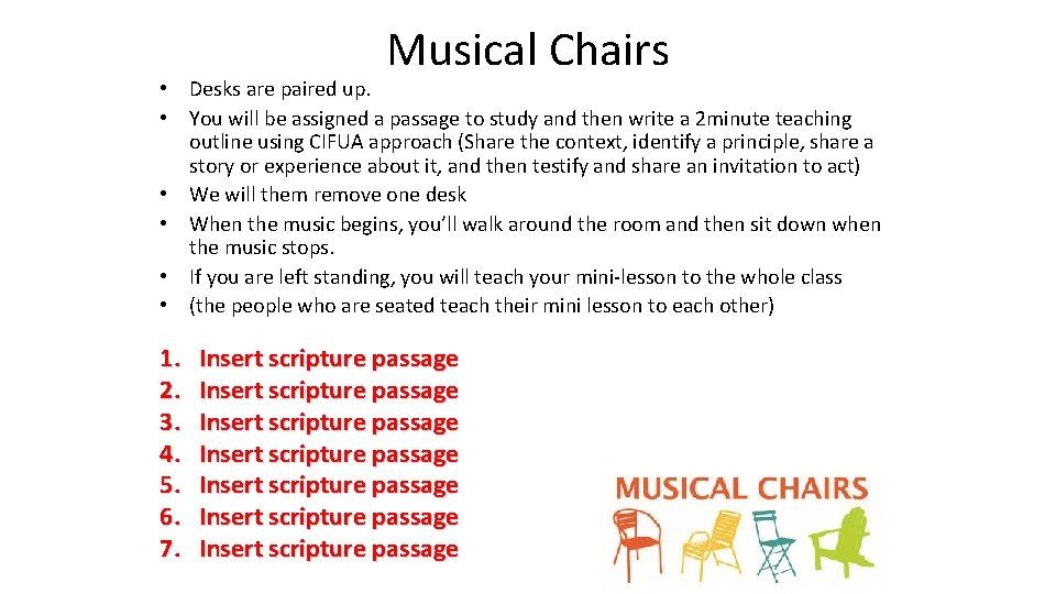 Musical Chairs • Desks are paired up. • You will be assigned a passage