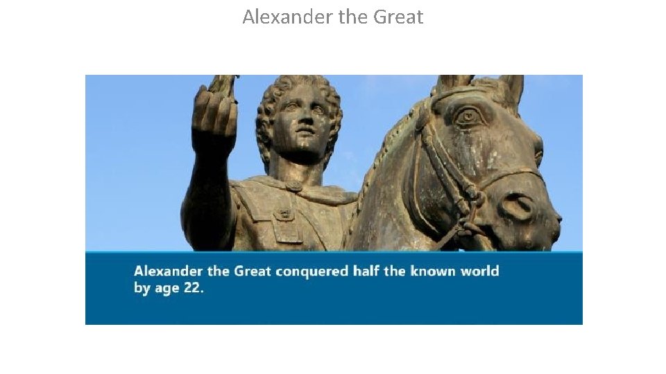 Alexander the Great 