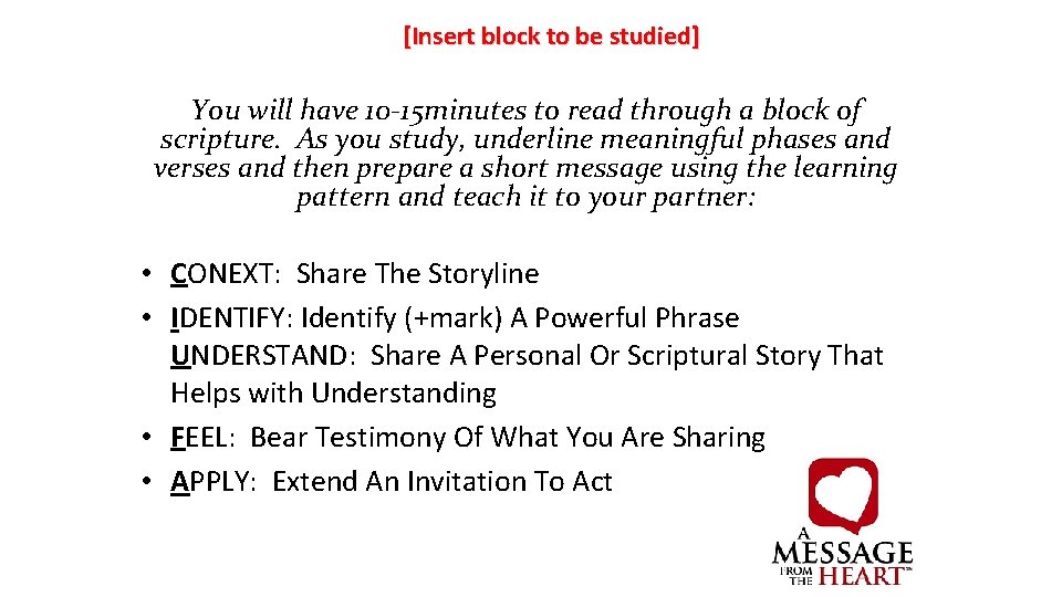 [Insert block to be studied] You will have 10 -15 minutes to read through