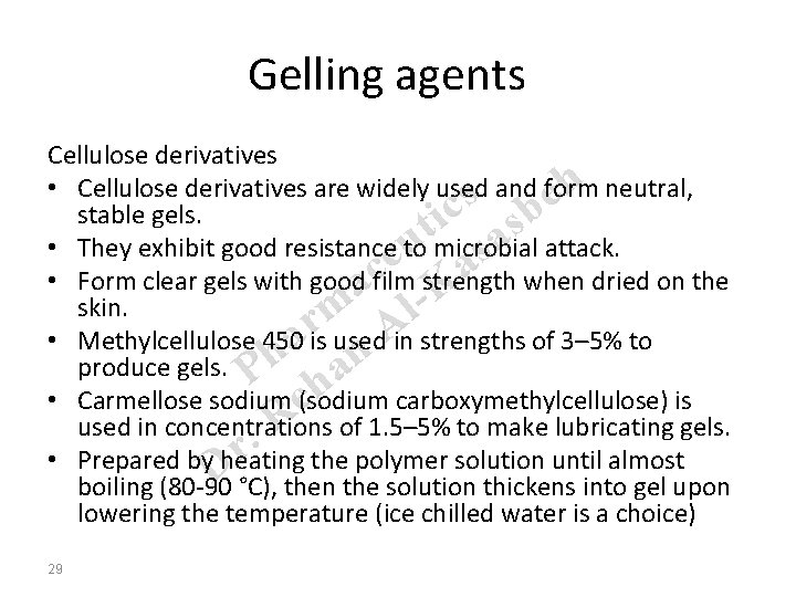 Gelling agents Cellulose derivatives h neutral, • Cellulose derivatives are widely used and form