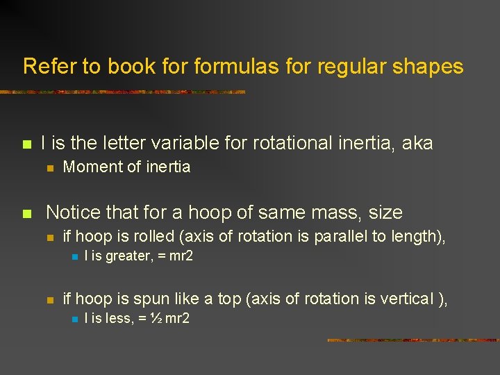 Refer to book formulas for regular shapes n I is the letter variable for Refer to book formulas for regular shapes n I is the letter variable for