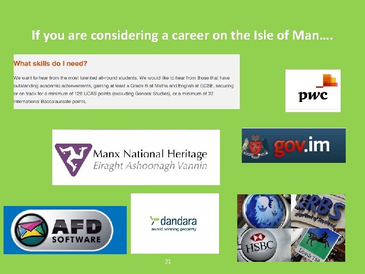 If you are considering a career on the Isle of Man…. 21 