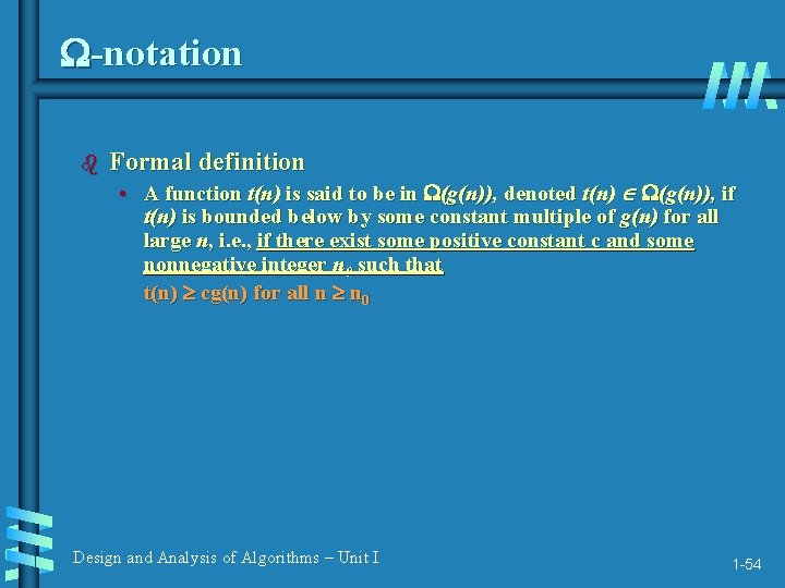  -notation b Formal definition • A function t(n) is said to be in