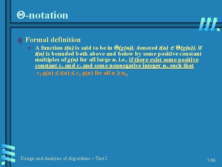  -notation b Formal definition • A function t(n) is said to be in