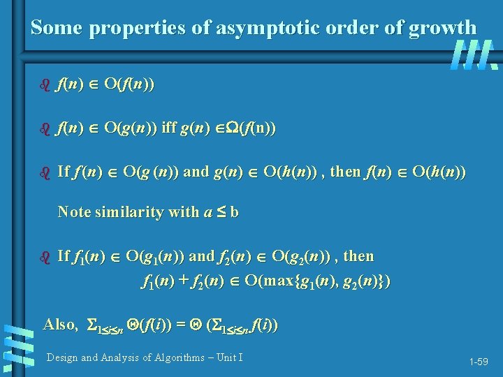 Some properties of asymptotic order of growth b f(n) O(f(n)) b f(n) O(g(n)) iff