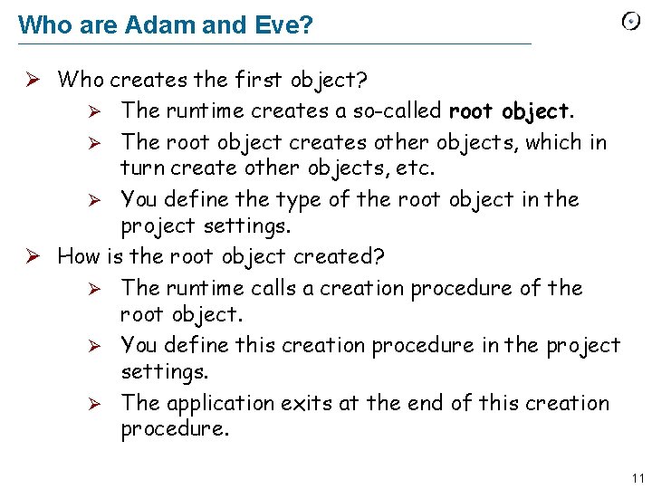 Who are Adam and Eve? Ø Who creates the first object? Ø The runtime