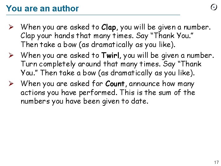 You are an author Ø When you are asked to Clap, you will be