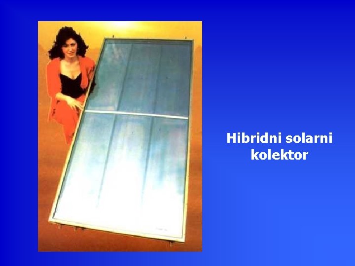 Hibridni solarni kolektor 