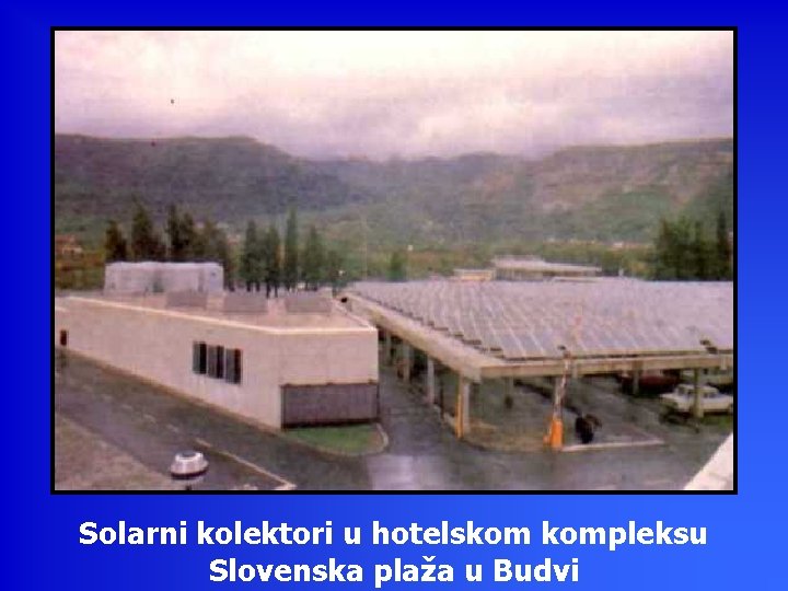 Solarni kolektori u hotelskom kompleksu Slovenska plaža u Budvi 