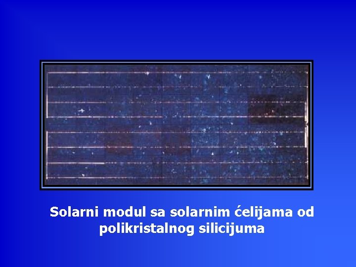 Solarni modul sa solarnim ćelijama od polikristalnog silicijuma 