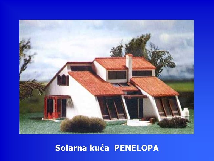 Solarna kuća PENELOPA 