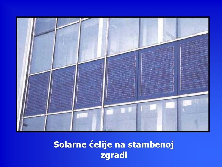 Solarne ćelije na stambenoj zgradi 