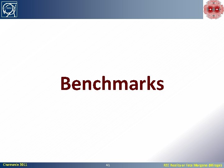 Benchmarks Chamonix 2011 41 R 2 E Reality or Fata Morgana (Mirage) 