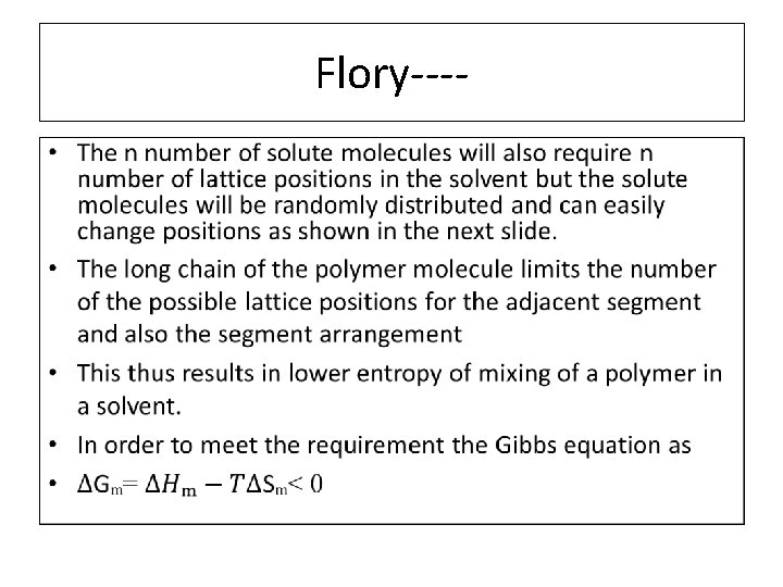 Flory--- • Flory--- •