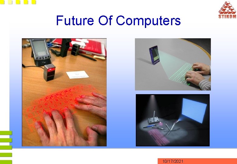 Future Of Computers 10/17/2021 