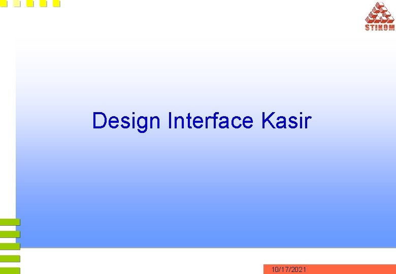 Design Interface Kasir 10/17/2021 