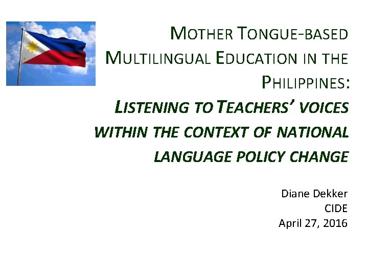 MOTHER TONGUEBASED MULTILINGUAL EDUCATION IN THE PHILIPPINES LISTENING