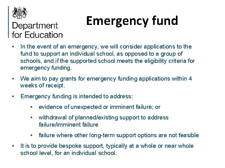 Emergency fund • In the event of an emergency, we will consider applications to