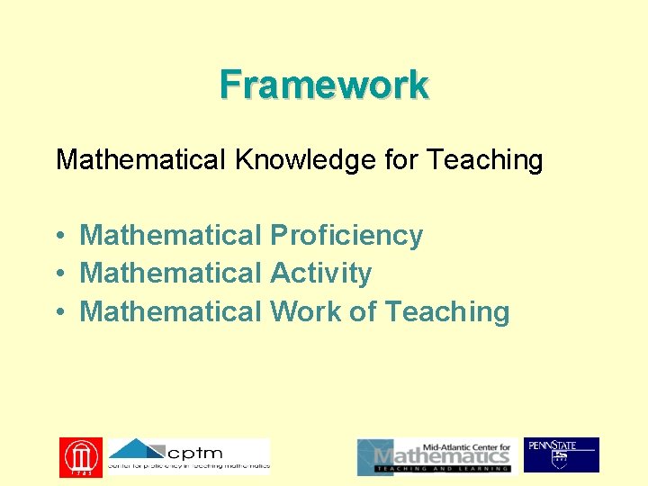 Framework Mathematical Knowledge for Teaching • Mathematical Proficiency • Mathematical Activity • Mathematical Work