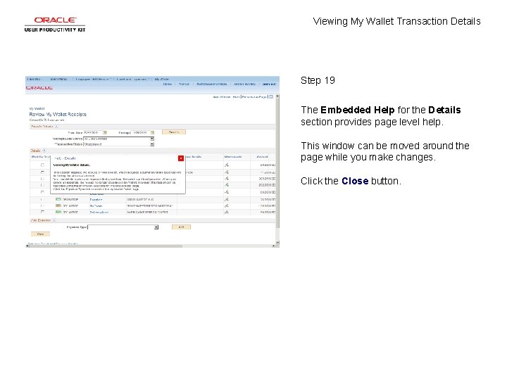 Viewing My Wallet Transaction Details Step 19 The Embedded Help for the Details section