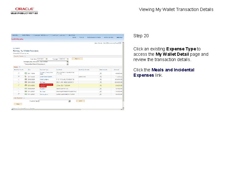 Viewing My Wallet Transaction Details Step 20 Click an existing Expense Type to access