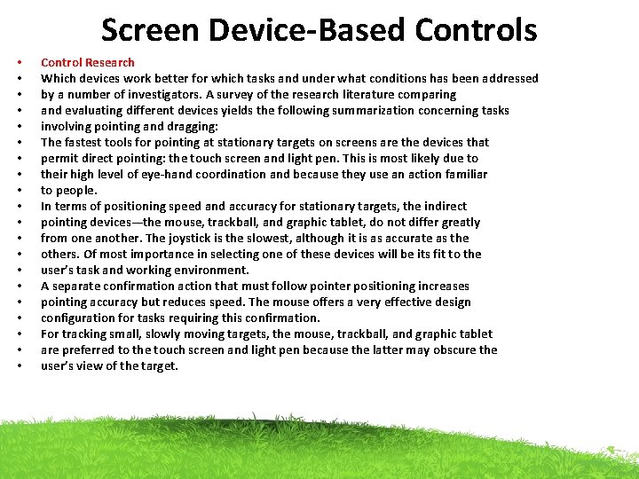 Screen Device-Based Controls • • • • • Control Research Which devices work better