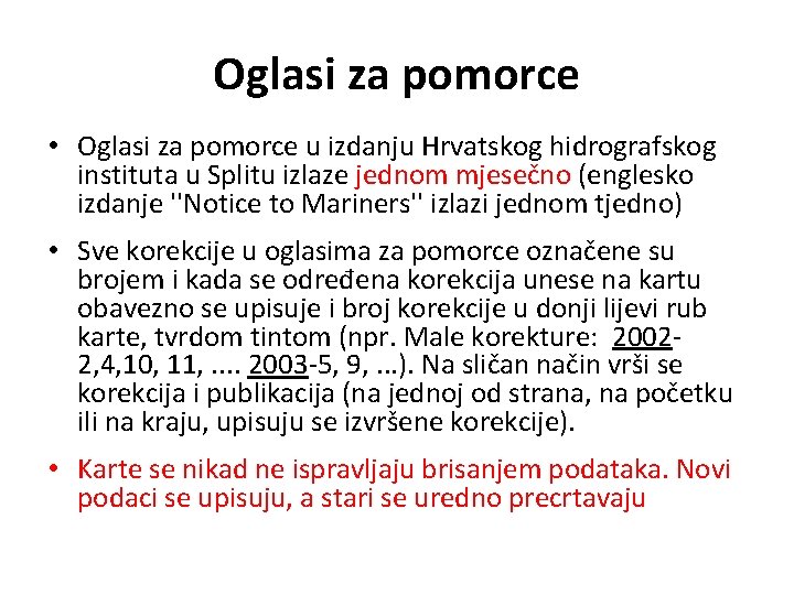 Oglasi za pomorce • Oglasi za pomorce u izdanju Hrvatskog hidrografskog instituta u Splitu