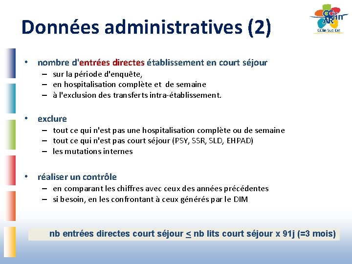 Données administratives (2) • nombre d'entrées directes établissement en court séjour – sur la