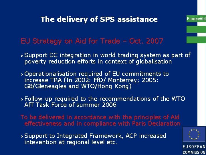 The delivery of SPS assistance Europe. Aid EU Strategy on Aid for Trade –