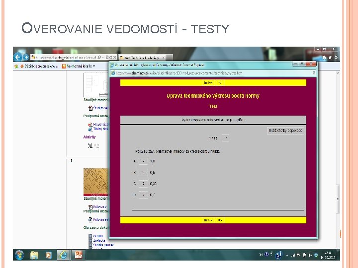 OVEROVANIE VEDOMOSTÍ - TESTY 