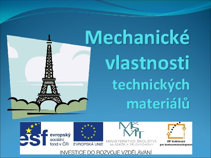 Mechanické vlastnosti technických materiálů 