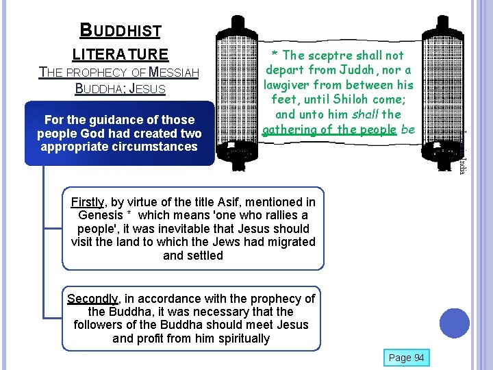 BUDDHIST LITERATURE THE PROPHECY OF MESSIAH BUDDHA; JESUS Firstly, by virtue of the title