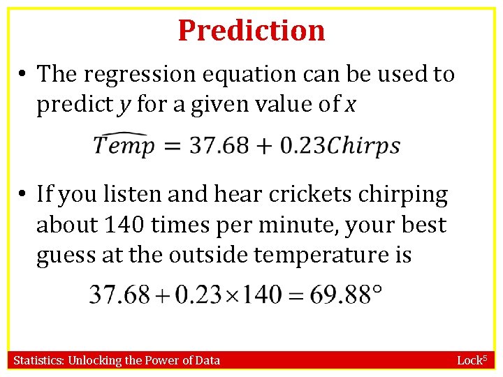 Prediction • The regression equation can be used to predict y for a given