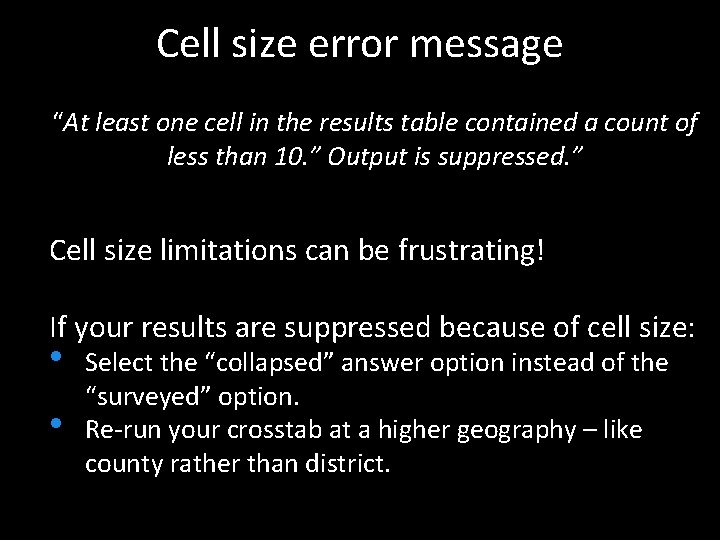 Cell size error message “At least one cell in the results table contained a