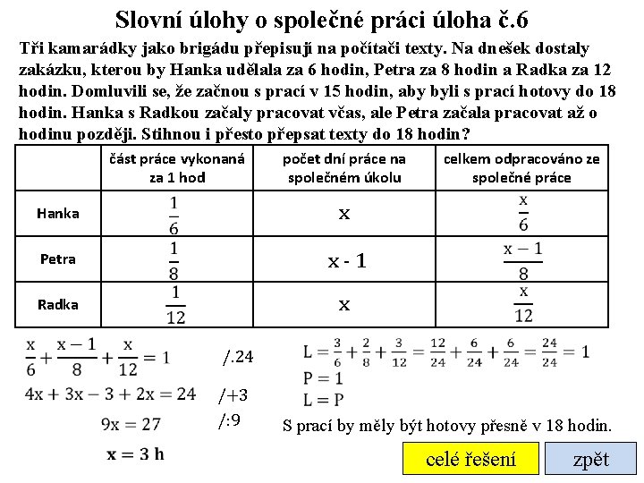 Slovní úlohy o společné práci úloha č. 6 Tři kamarádky jako brigádu přepisují na