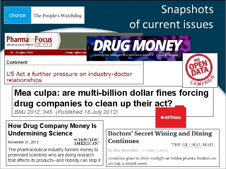 Snapshots of current issues Mea culpa: are multi-billion dollar fines forcing drug companies to