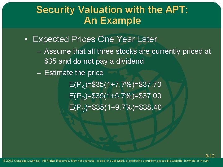 Security Valuation with the APT: An Example • Expected Prices One Year Later –