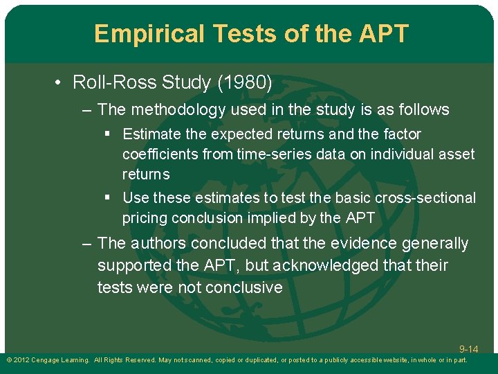 Empirical Tests of the APT • Roll-Ross Study (1980) – The methodology used in