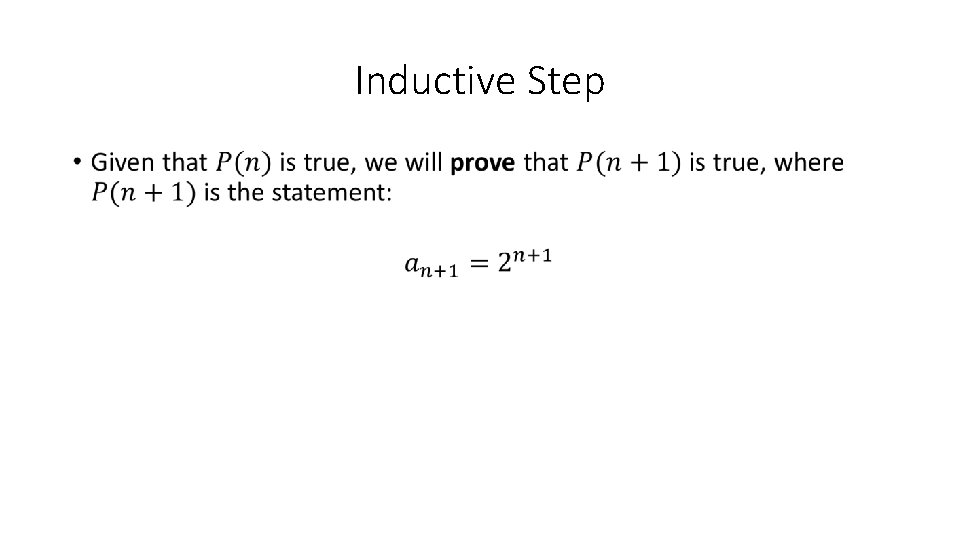 Inductive Step • 