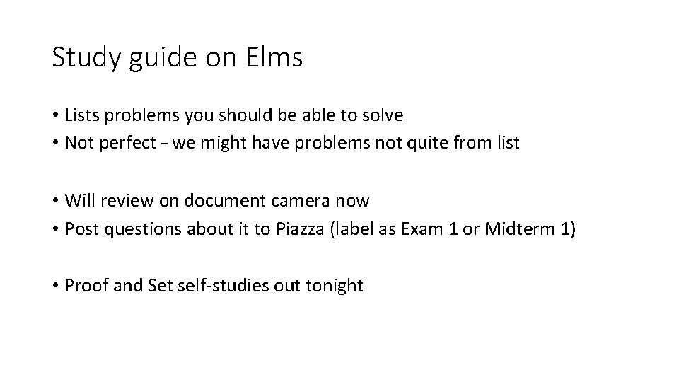 Study guide on Elms • Lists problems you should be able to solve •