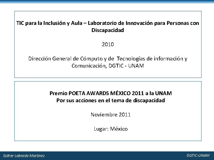 TIC para la Inclusión y Aula – Laboratorio de Innovación para Personas con Discapacidad